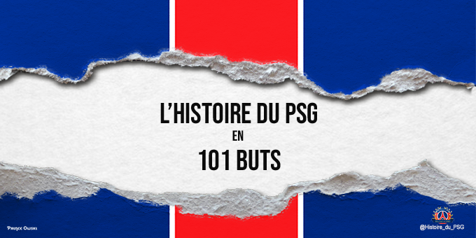 histoire du PSG 101 buts