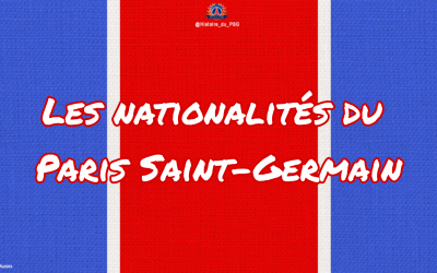 Les nationalités du PSG
